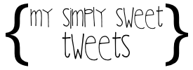 Simply Sweet Tweets”=