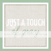 Touch of Gray